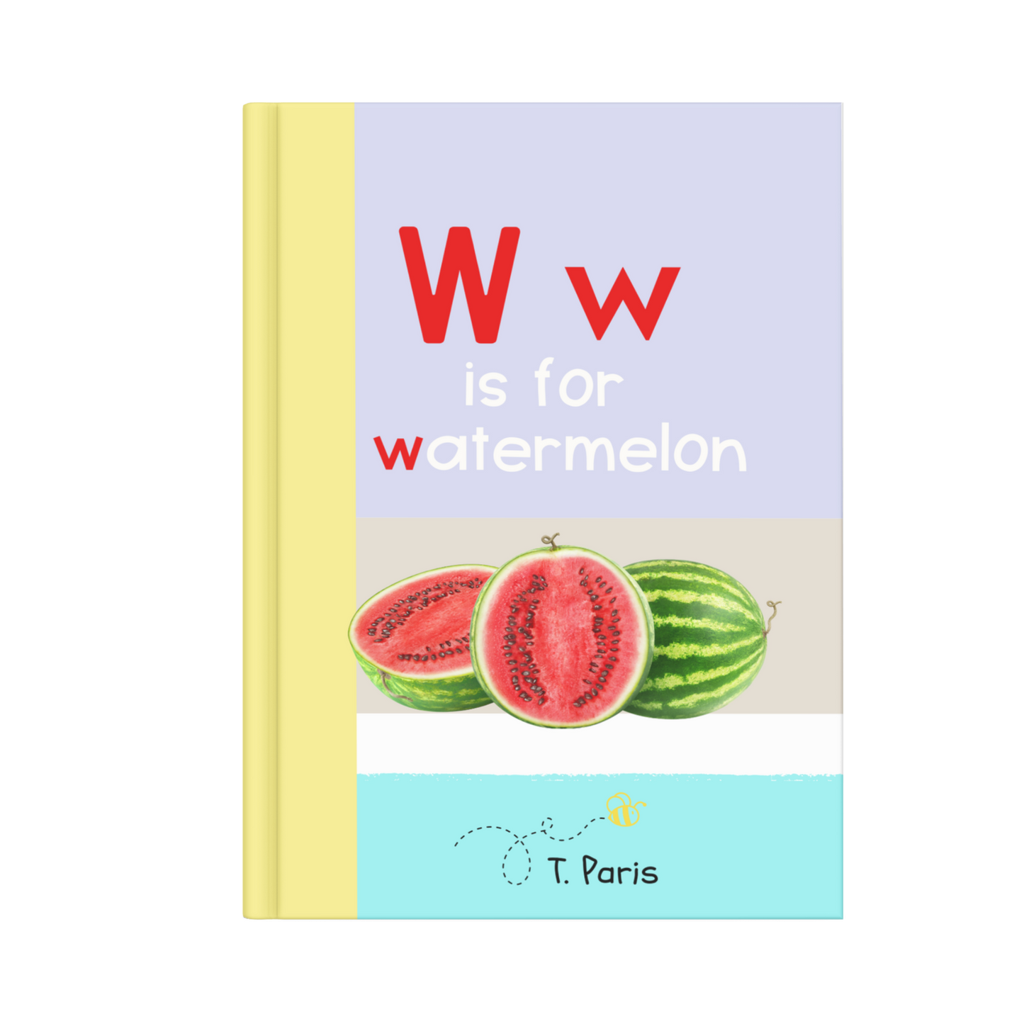 W is for watermelon: Building Phonemic Awareness and Letter Identification
