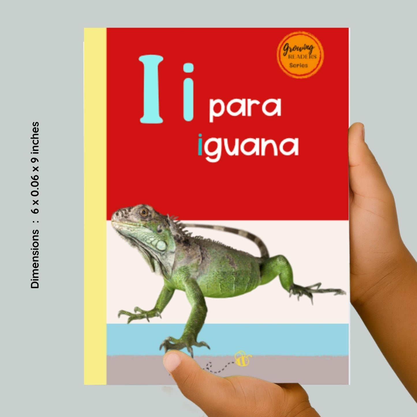 Spanish Phonics Book for Children – I para iguana, Ages 3-6, Learn to Read