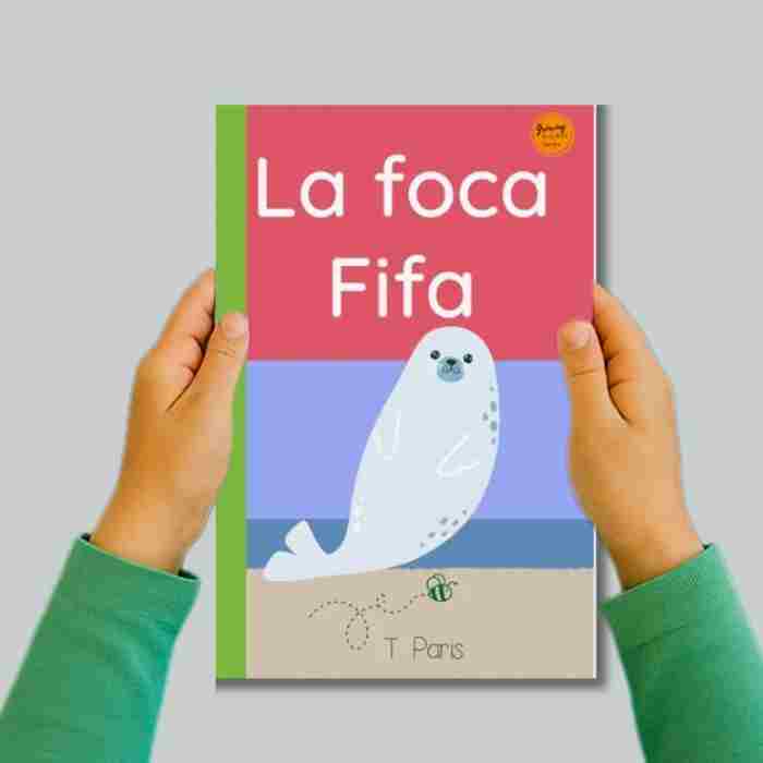 Spanish Decodable Book for Early Readers: La Foca Fifa