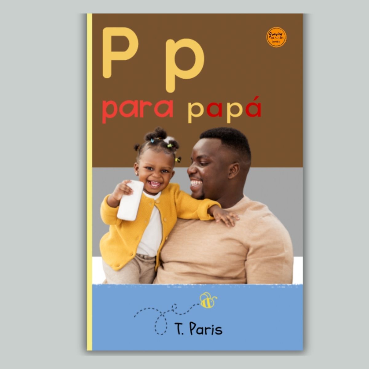 Spanish Phonics Book for Children – P para papá, Ages 3-6, Learn to Read