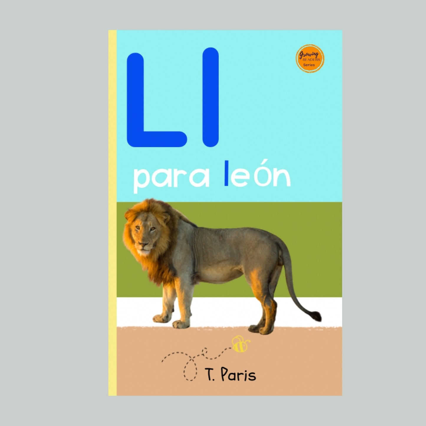 Spanish Phonics Book for Children – L para león , Ages 3-6, Learn to Read