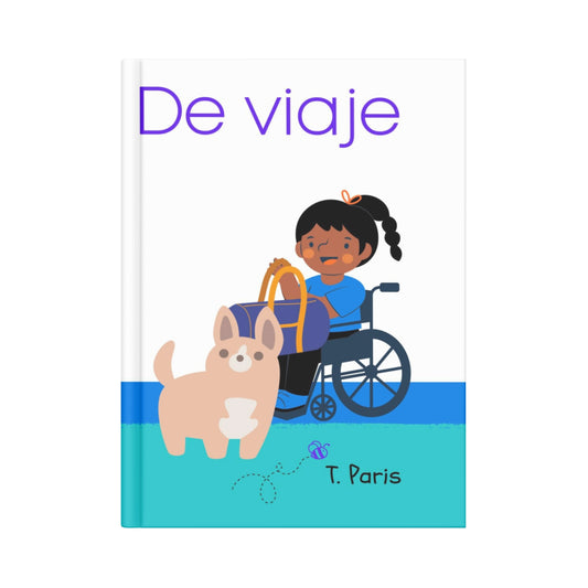 De Viaje: Desarrollando Fluidez y Comprensión