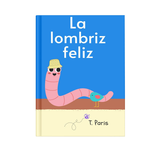 La lombriz feliz: libro decodificable