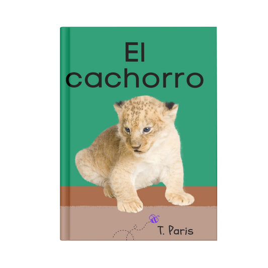 El Cachorro – Libro decodificable para desarrollar fluidez, conocimiento y comprensión.