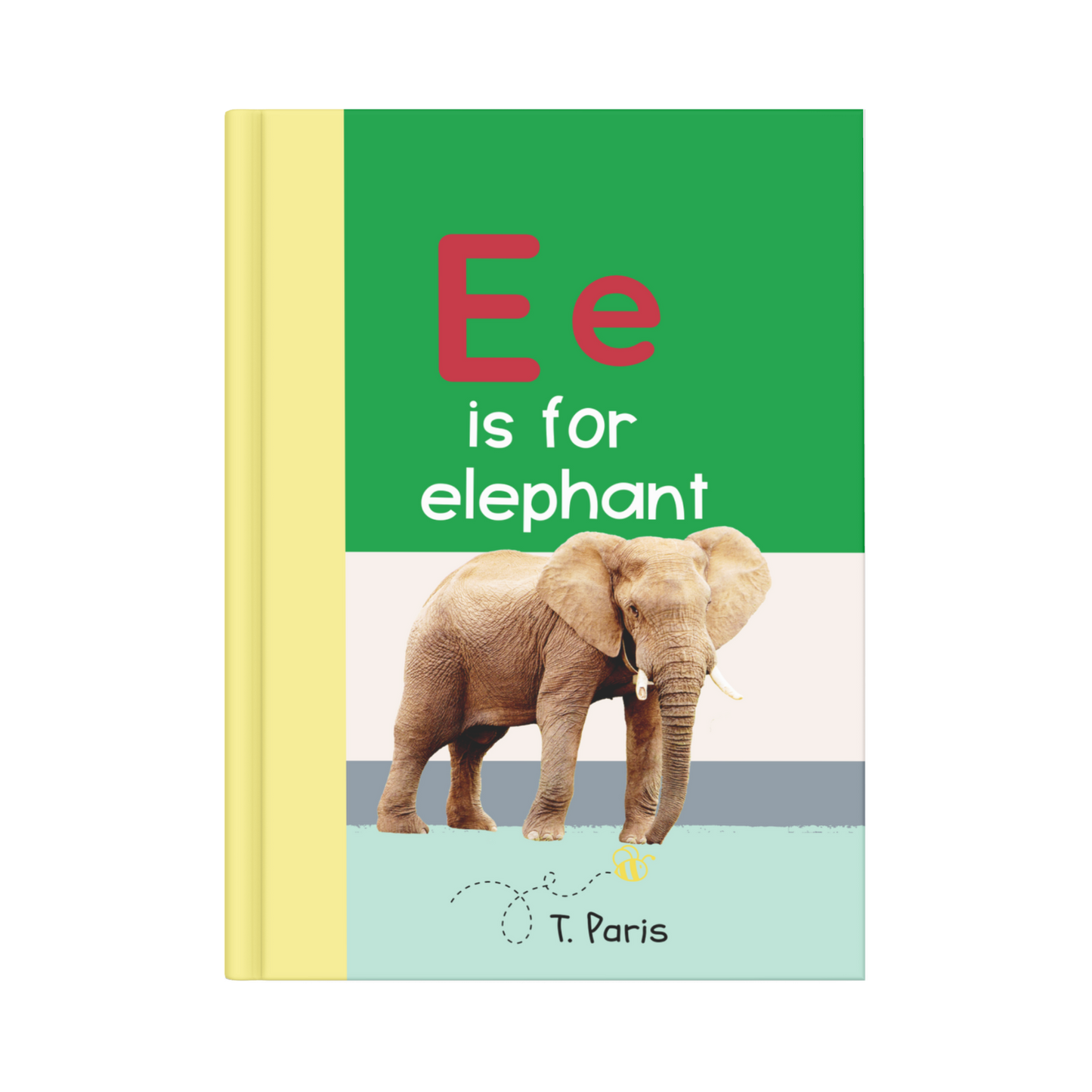 E is for elephant: Building Phonemic Awareness and Letter Identification