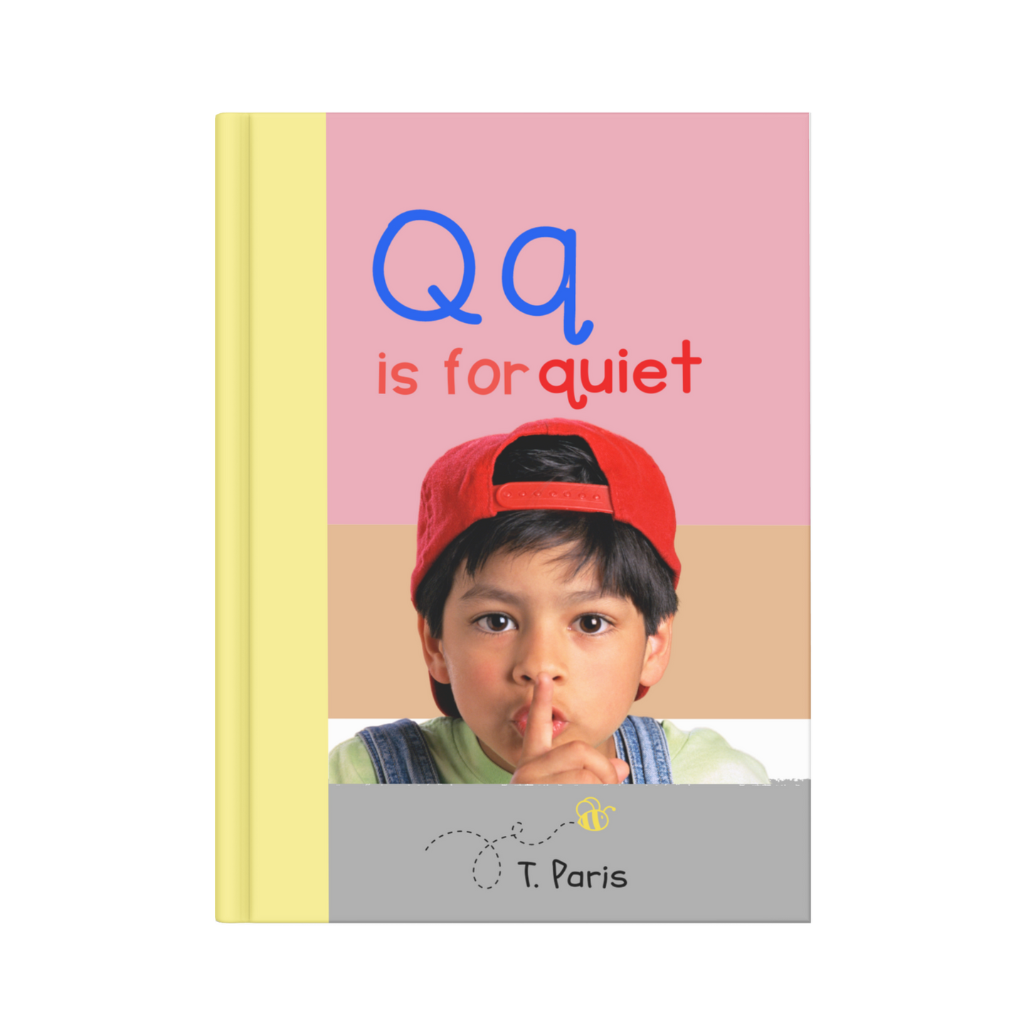 Q is for quiet: Building Phonemic Awareness and Letter Identification