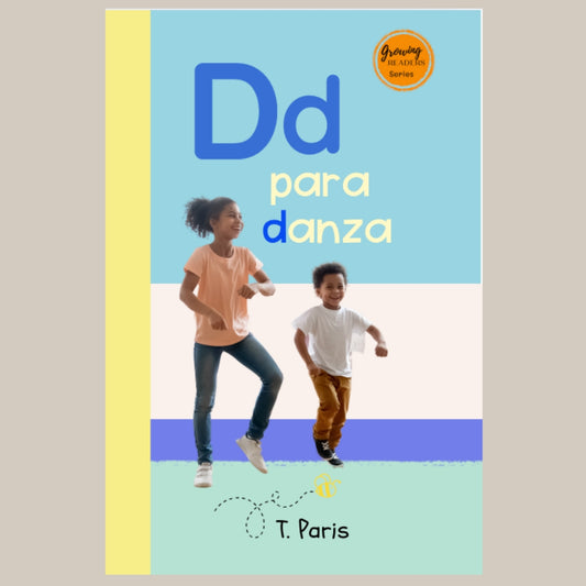 Spanish Phonics Book for Children – D para danza , Ages 3-6, Learn to Read