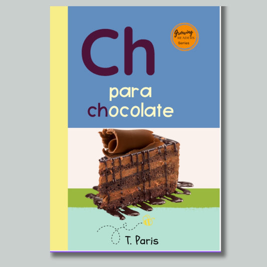 Spanish Phonics Book for Children – Ch para chocolate, Ages 3-6, Learn to Read
