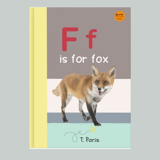 F is for Fox: Alphabet Learning Book for Kindergarten & Preschool | Letter Recognition & Phonics