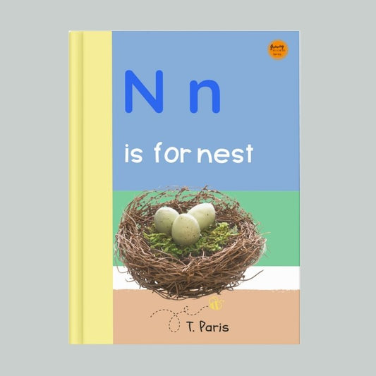 N is for Nest: Alphabet Learning Book for Kindergarten & Preschool | Letter Recognition & Phonics