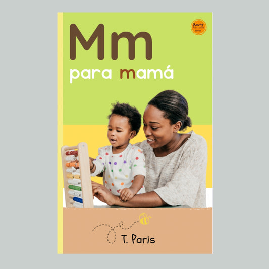 Spanish Phonics Book for Children – M para mamá , Ages 3-6, Learn to Read