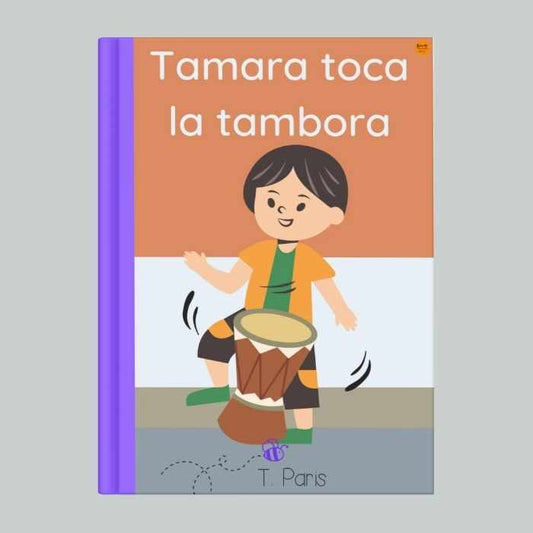 Book cover with a child playing a drum and the title 'Tamara toca la tambora' on a gray background