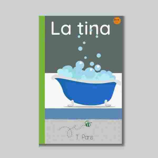 Decodable Spanish Book for Early Readers: La Tina