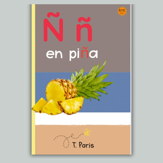 Spanish Phonics Book for Children – Ñ en piña , Ages 3-6, Learn to Read