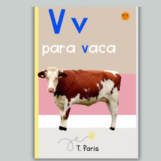 Spanish Phonics Book for Children – V para vaca, Ages 3-6, Learn to Read