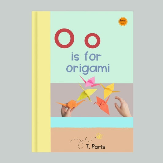 O is for Origami: Alphabet Learning Book for Kindergarten & Preschool | Letter Recognition & Phonics