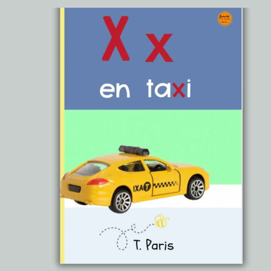 Spanish Phonics Book for Children – X en taxi, Ages 3-6, Learn to Read