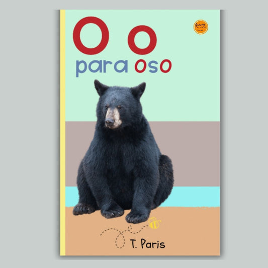 Spanish Phonics Book for Children – O para oso, Ages 3-6, Learn to Read