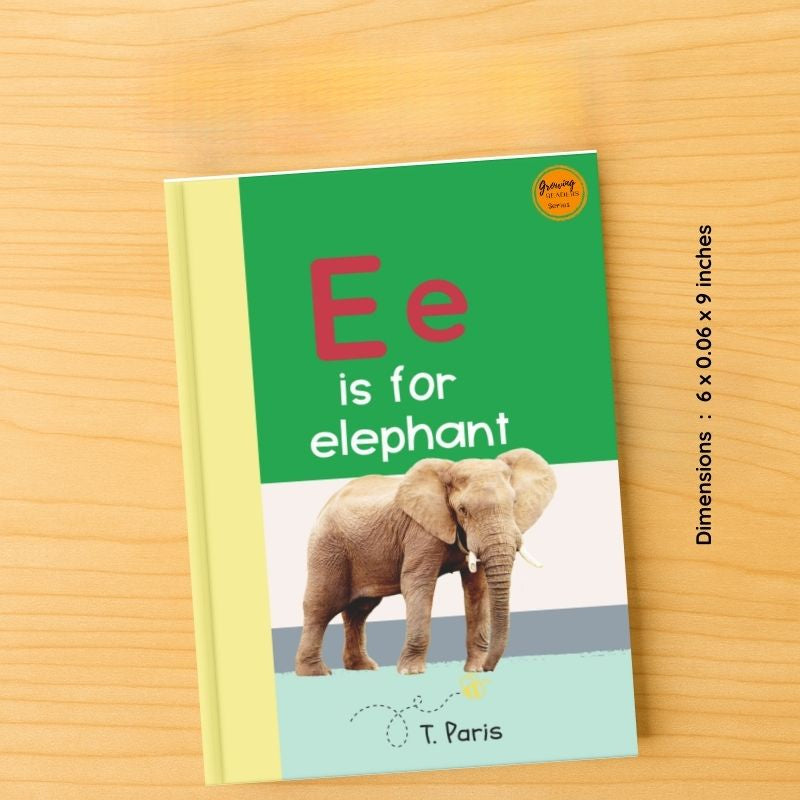 E is for Elephant: Alphabet Learning Book for Kindergarten & Preschool | Letter Recognition & Phonics